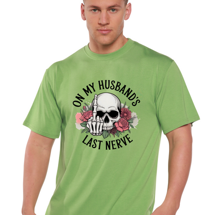 On My Husbands Last Nerve Sublimation Unisex Bamboo/Cotton Graphic T-Shirt