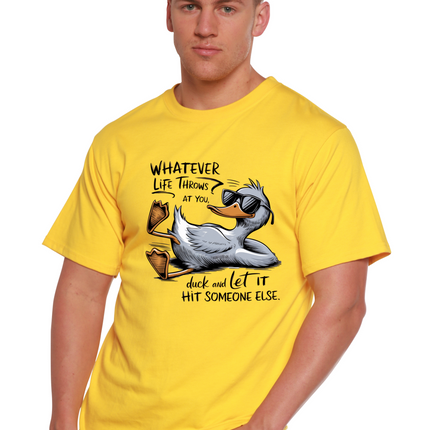 Whatever Life Throws at You Funny Unisex Bamboo/Cotton Graphic T-Shirt